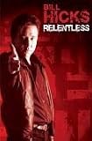 Bill Hicks - Relentless