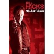 Bill Hicks - Relentless [DVD]