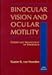 Binocular Vision and Ocular Motility, 5th Edition (Vol 5)