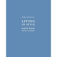 Living in Style Without Losing Your Mind