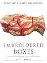 Embroidered Boxes (Batsford Classic Embroidery)