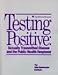 Book Testing Positive: Sexually Transmitted Disease and the Public Health Response
