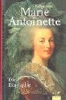 Marie Antoinette, Die Biographie