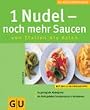1 Nudel - noch mehr Saucen