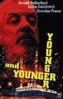 Younger and Younger [VHS]
