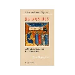 Maimonides. Arzt und Philosoph im Mittelalter