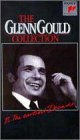 Glenn Gould Collection Vol. 6 : The Earliest Decade [VHS] [Import]