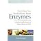 Start taking enzyme or probiotic supplements