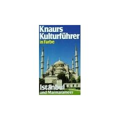 Knaurs Kulturf�hrer in Farbe, Istanbul und Marmarameer