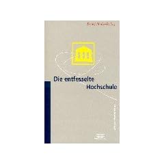 Die entfesselte Hochschule