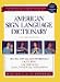 American Sign Language Dictionary