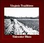 Virginia Traditions: Tidewater Blues