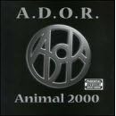 Animal 2000 by A.D.O.R.