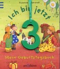 Produkt-Bild: Ich bin jetzt 3. Mein Geburtstagsbuch
