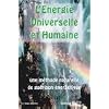 L'�nergie universelle et humaine