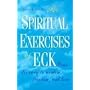 The Spiritual Exercises of Eck