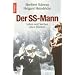 Der SS-Mann: Leben und Sterben eines M�rders