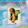 Christmas Music for Guardian Angels