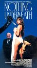 VHS : Nothing Underneath