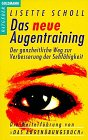 Das neue Augentraining - Lisette Scholl