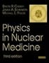 Physics in Nuclear Medicine, 3e