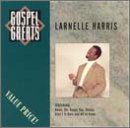 Revue Larnelle Harris  / Gospel Greats