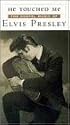 He Touched Me - The Gospel Music of Elvis Presley, Vol. 1 [VHS]