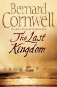 The Last Kingdom (Alfred the Great 1)