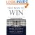 The Way to Win: Taking the White House in 2008