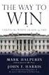 The Way to Win: Taking the White House in 2008