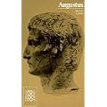 Augustus: Mit Selbstzeugnissen und Bilddokumenten