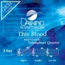 Triumphant Quartet - This Blood [accompaniment/performance Track] (Daywind Soundtracks) - Zortam Music