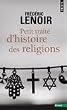 Petit trait� d'histoire des religions