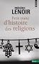 Petit trait� d'histoire des religions