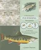 A Naturalist's Fly-fishing Notebook: For Recording Your Memories, Inspirations, and Noteworthy Catches