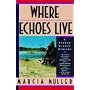Where Echoes Live