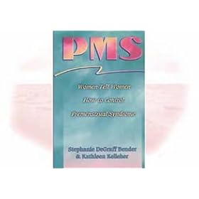 Women Tell Women How to Control Premenstrual Syndrome