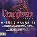 Damizza Presents: Where I Wanna Be