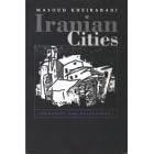 Iranian Cities: Formation and Development (Contemporary Issues in the Middle East)