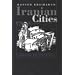 Iranian Cities: Formation and Development (Contemporary Issues in the Middle East)