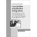 Geschichte schulischer Integration: Gemeinsames Lernen von Sch�lerInnen mit und ohne Behinderung in der BRD seit 1970 (Juventa Paperback)