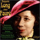 Marguerite Long Plays Faur�