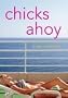 Chicks Ahoy