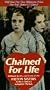 Chained for Life [VHS]