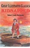 Kidnapped! (Great Illustrated Classics)