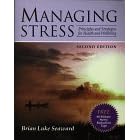 Managing Stress: Principles and Strategies for Health and Wellbeing