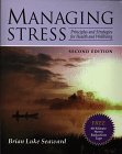 Managing Stress: Principles and Strategies for Health and Wellbeing