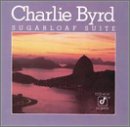 Review Charlie Byrd  / Sugarloaf Suite