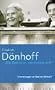 Die Welt ist so, wie man sie sieht: Erinnerungen an Marion D�nhoff