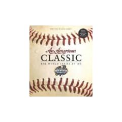 An American Classic: The World Series at 100